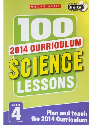 100 Science Lessons for 2014 Curriculum (Year 4) by Kendra McMahon - Ages 8-11 - Paperback