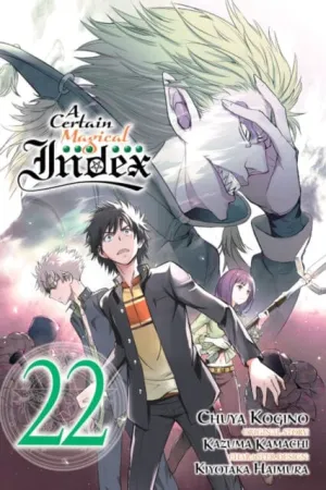 A Certain Magical Index, Vol. 22 by Kazuma Kamachi