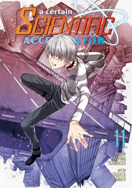 A Certain Scientific Accelerator Vol. 11 by Kazuma Kamachi