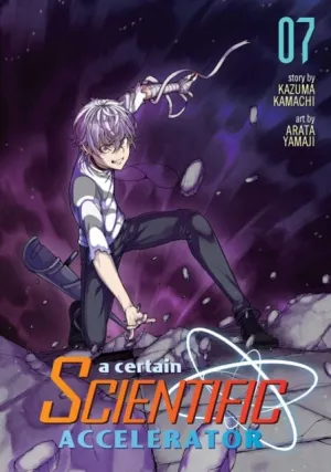 A Certain Scientific Accelerator Vol. 7 by Kazuma Kamachi
