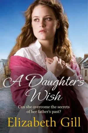 A Daughter's Wish by Elizabeth Gill