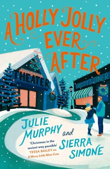 A Holly Jolly Ever After by Julie Murphy