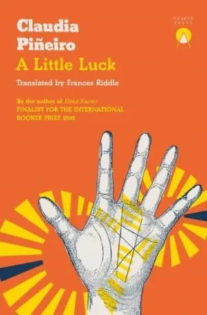 A Little Luck by Claudia Pineiro