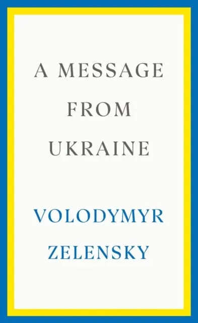 A Message from Ukraine