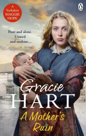 A Mother's Ruin by Gracie Hart