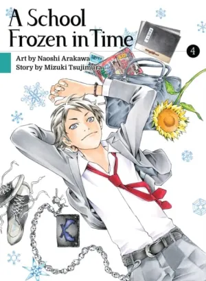 A School Frozen In Time, Volume 4 by Mizuki Tsujimura