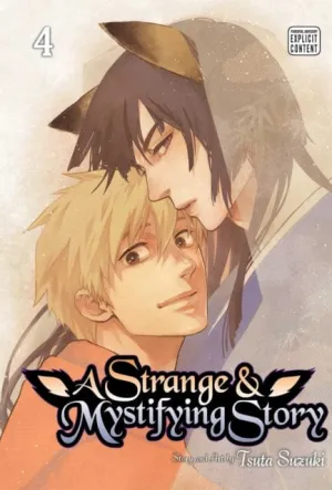 A Strange & Mystifying Story, Vol. 4 by Tsuta Suzuki