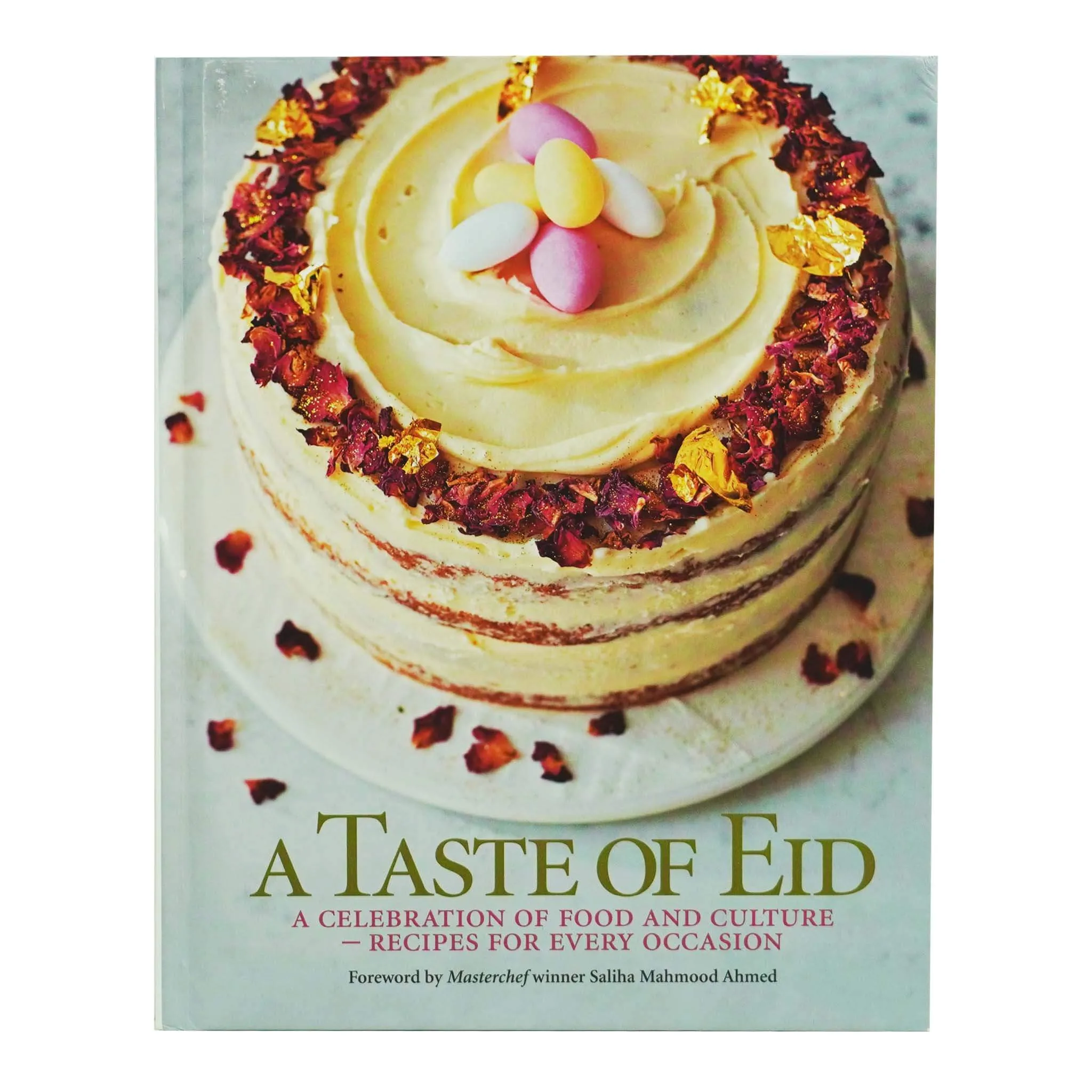 A Taste of Eid: A Celebration of Food and Culture - Recipes for Every Occasion By Emma Marsden - Hardback