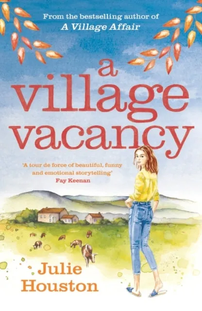 A Village Vacancy by Julie Houston