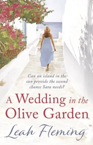 A Wedding in the Olive Garden by Leah Fleming