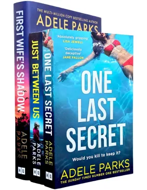 Adele Park's: One Last Secret, Just Between Us & First Wife’s Shadow 3 Books Collection Set - Fiction - Paperback/Hardback