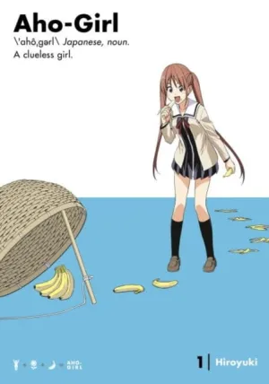 Aho-girl: A Clueless Girl 1 by Hiroyuki