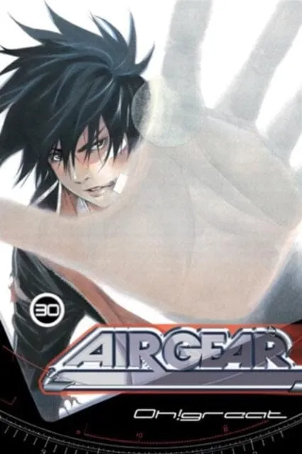 Air Gear 30 by Oh! Great!