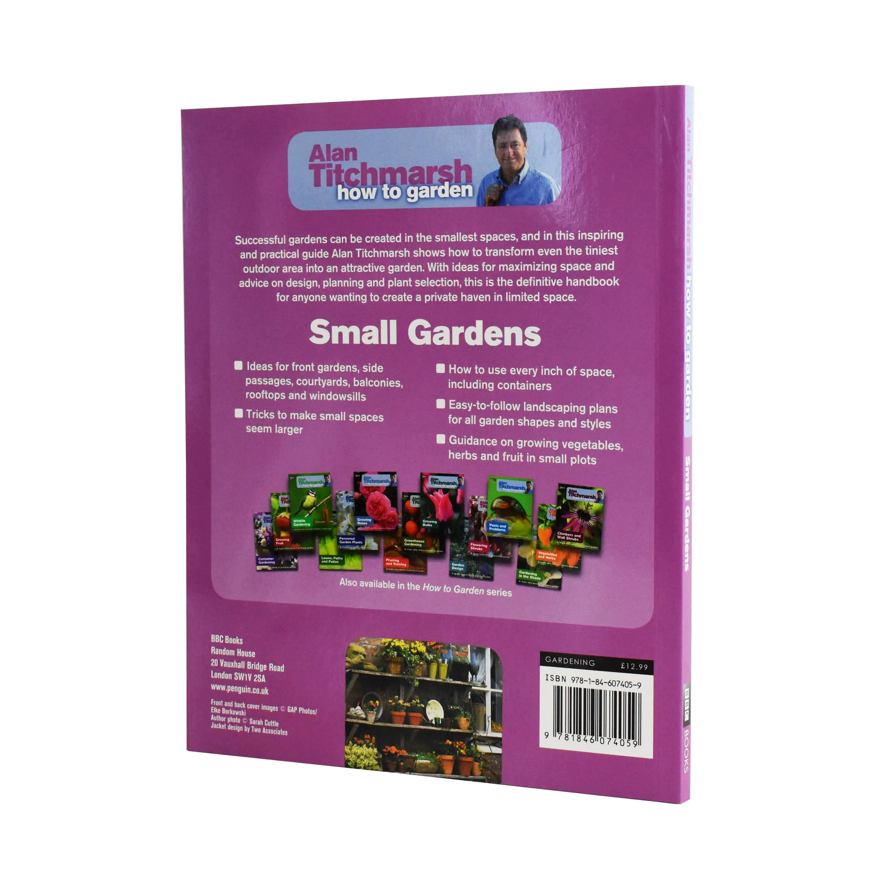 Alan Titchmarsh How to Garden: Small Gardens - Paperback