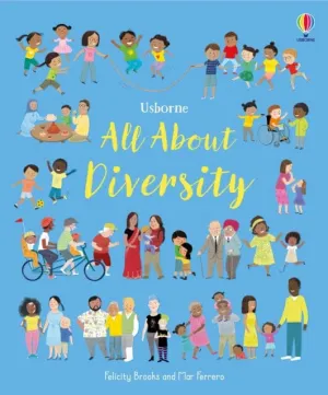 All About Diversity by Felicity Brooks