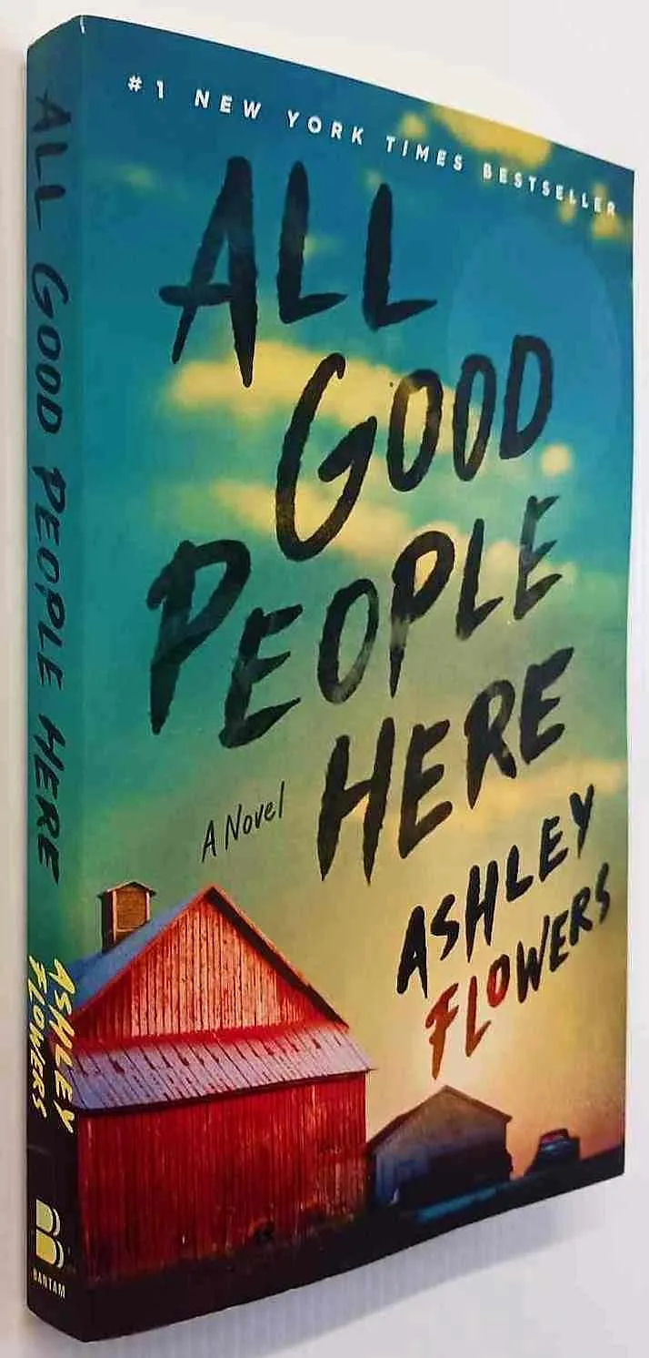 ALL GOOD PEOPLE HERE - Ashley Flowers