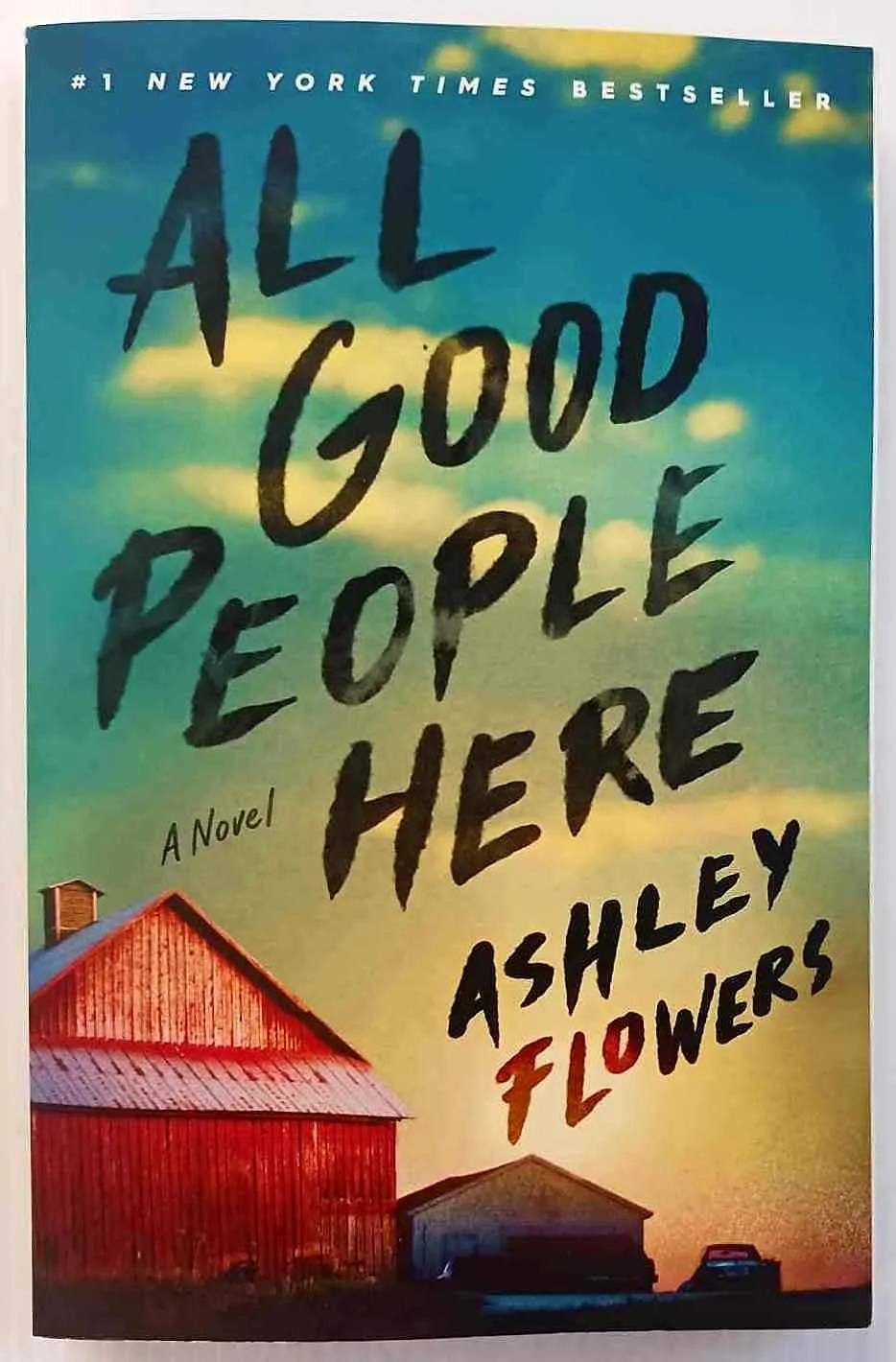 ALL GOOD PEOPLE HERE - Ashley Flowers