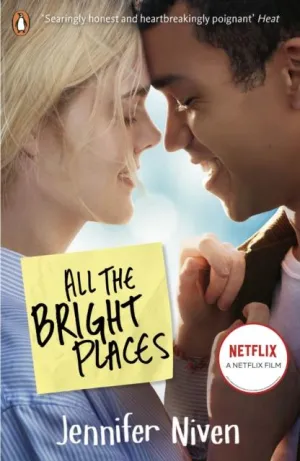 All the Bright Places : Film Tie-In