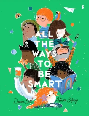 All the Ways to be Smart  by Davina Bell