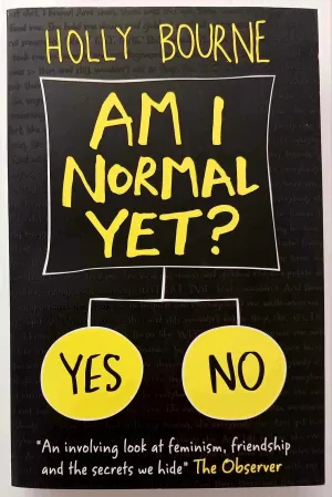 AM I NORMAL YET? - Holly Bourne