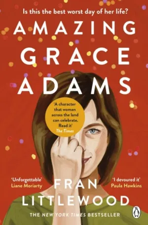 Amazing Grace Adams : The New York Times Bestseller and Read With Jenna Book Club Pick by Fran Littlewood