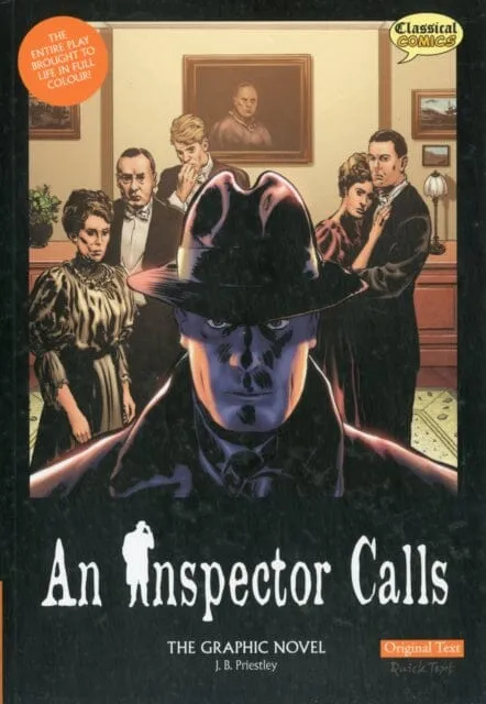 An Inspector Calls the Graphic Novel: Original Text by J. B. Priestley