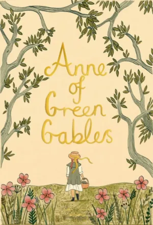 Anne of Green Gables by Lucy Maud Montgomery OBE