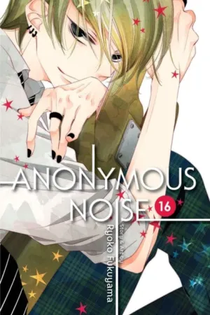 Anonymous Noise, Vol. 16 by Ryoko Fukuyama