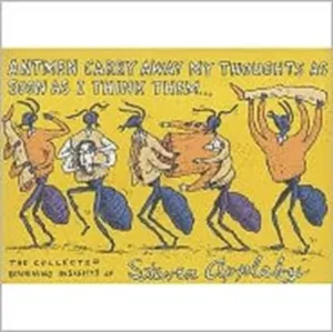 Antmen Carry Away My Thoughts by Steven Appleby