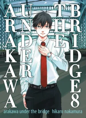 Arakawa Under The Bridge, 8 by Hikaru Nakamura