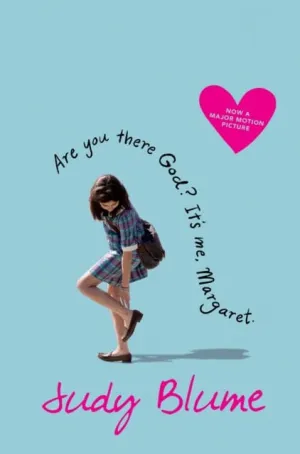 Are You There, God? It's Me, Margaret : Now a major film starring Rachel McAdams and Abby Ryder Fortson by Judy Blume