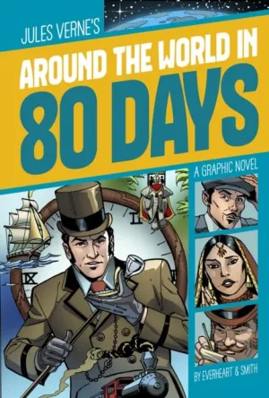 Around the World in 80 Days by Chris Everheart