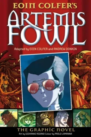 Artemis Fowl : The Graphic Novel by Eoin Colfer