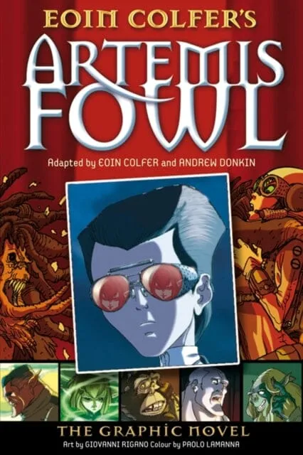 Artemis Fowl : The Graphic Novel by Eoin Colfer