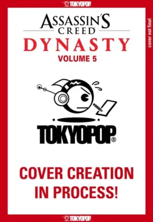 Assassin's Creed Dynasty, Volume 5 by Xu Xianzhe