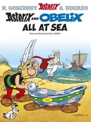 Asterix: Asterix and Obelix All At Sea : Album 30 by Albert Uderzo