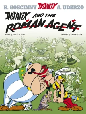 Asterix: Asterix and The Roman Agent : Album 15 by Rene Goscinny