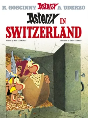 Asterix: Asterix in Switzerland : Album 16 by Rene Goscinny