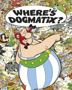 Asterix: Where's Dogmatix? by Albert Uderzo