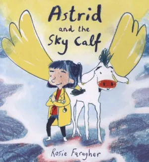 Astrid and the Sky Calf