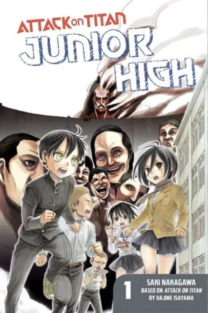 Attack On Titan: Junior High 1 by Hajime Isayama