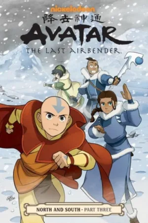 Avatar: The Last Airbender - North And South Part Three by Gene Luen Yang