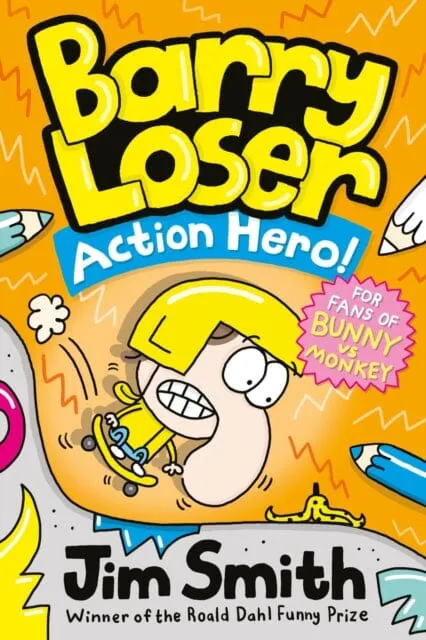 Barry Loser: Action Hero! by Jim Smith