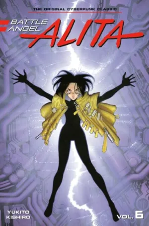 Battle Angel Alita 6 (Paperback) by Yukito Kishiro