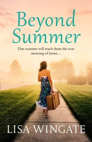 Beyond Summer by Lisa Wingate