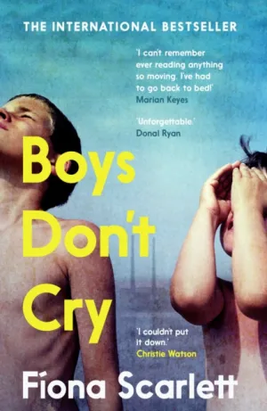 Boys Don't Cry by Fiona Scarlett