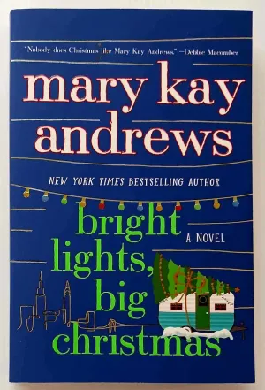 BRIGHT LIGHTS, BIG CHRISTMAS (SIGNED) - Mary Kay Andrews