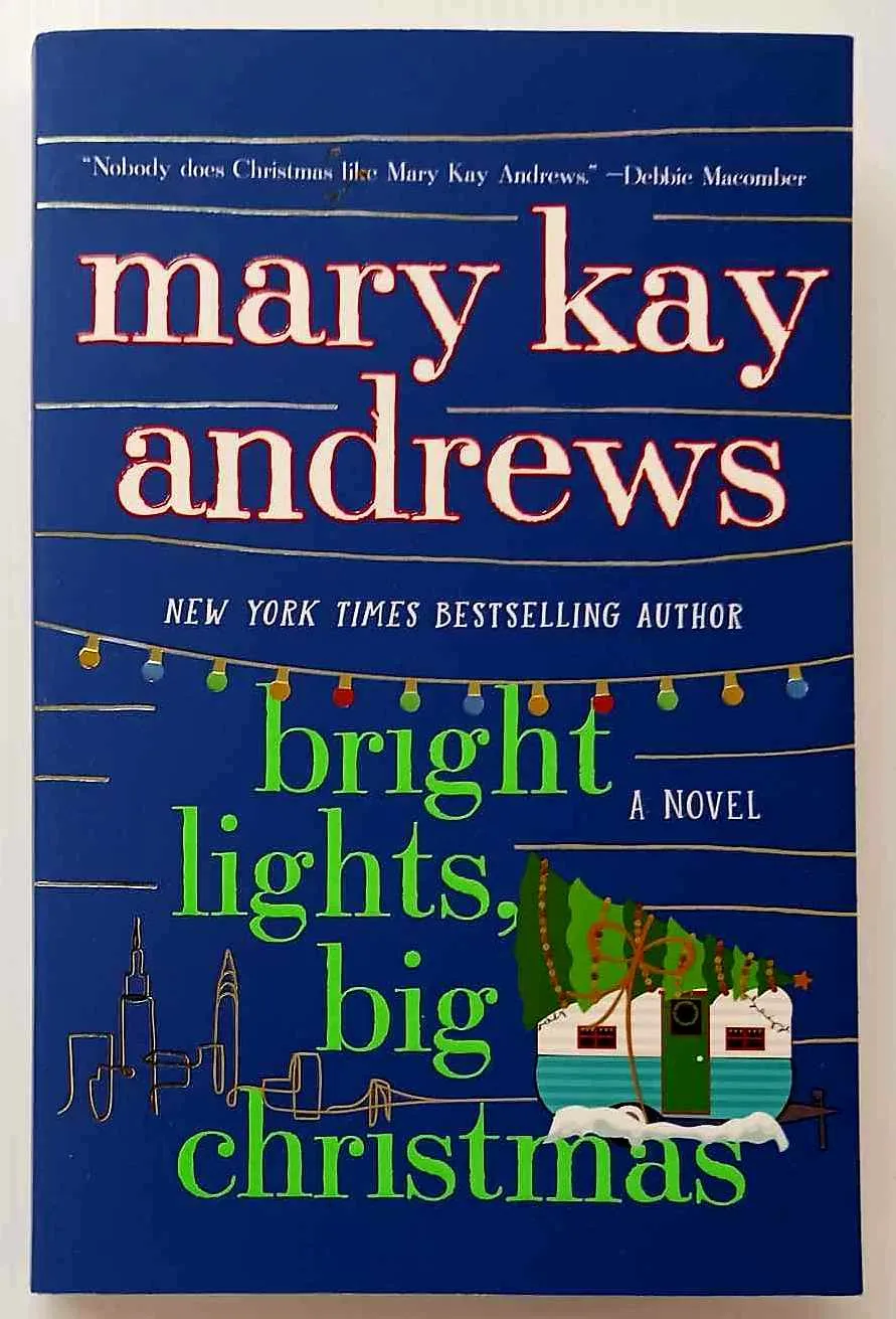 BRIGHT LIGHTS, BIG CHRISTMAS (SIGNED) - Mary Kay Andrews