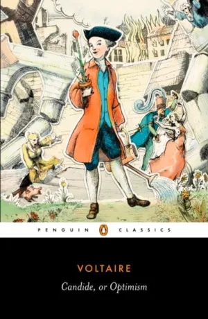 Candide, or Optimism by Francois Voltaire