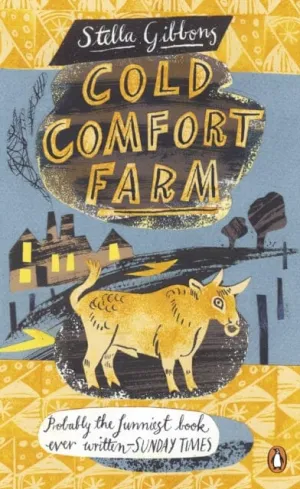 Cold Comfort Farm by Stella Gibbons